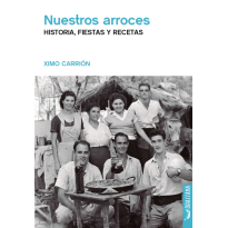 Ximo Carrión's book: Our rice dishes. History, festivals and recipes