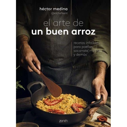 The art of good rice - Héctor Medina @elchefkent