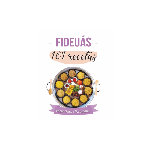 Fideuas 101 recipes